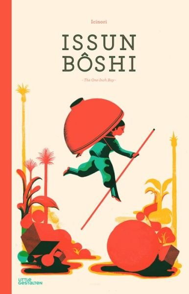 Cover for Icinori · Issun Boshi: The One-Inch Boy (Innbunden bok) (2014)