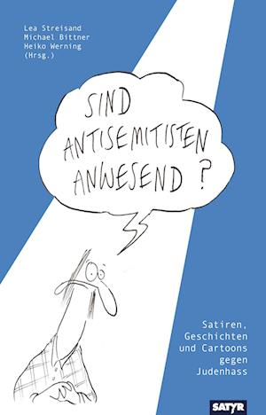 Cover for Lea Streisand · Sind Antisemitisten anwesend? (Book) (2024)