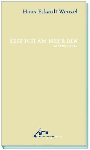 Cover for Hans-Eckardt Wenzel · Seit ich am Meer bin (Paperback Book) (2011)