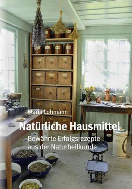 Cover for Lohmann · Natürliche Hausmittel (Bok)