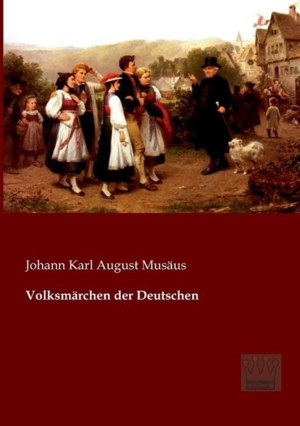 Cover for Johann Karl August Musaeus · Volksmaerchen Der Deutschen (Paperback Book) [German edition] (2013)