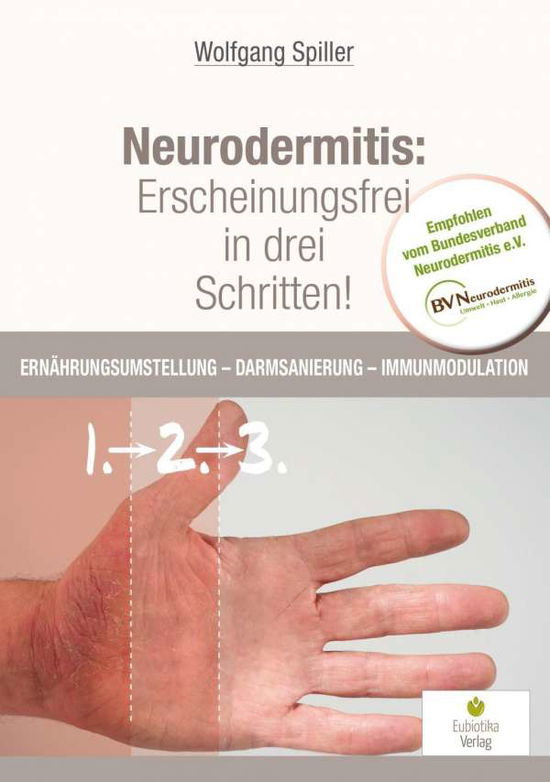 Cover for Spiller · Neurodermitis: Erscheinungsfrei (Buch)