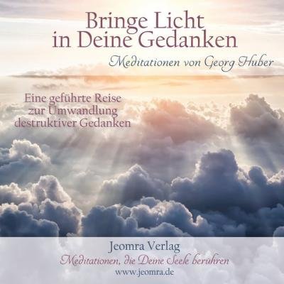 Cover for Huber · Huber, Georg: Bringe Licht In Deine Gedanken (CD) (2016)