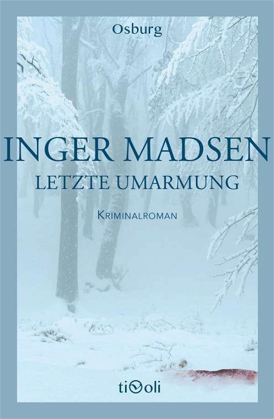 Cover for Madsen · Letzte Umarmung (Buch)