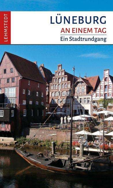 Cover for Kogel · Lüneburg an einem Tag (Buch)