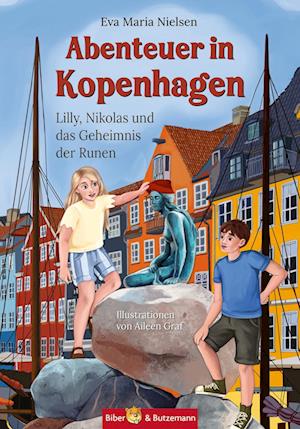 Abenteuer in Kopenhagen - Lilly, Nikolas und das Geheimnis der Runen - Eva Maria Nielsen - Books - Kinderbuchverlag Biber & Butzemann - 9783959161183 - March 25, 2024