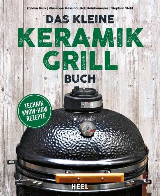 Cover for Beck · Das kleine Keramikgrill-Buch (Bog)