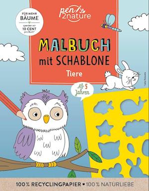 Malbuch mit Schablone. Tiere -  - Książki - pen2nature - 9783987641183 - 8 sierpnia 2024