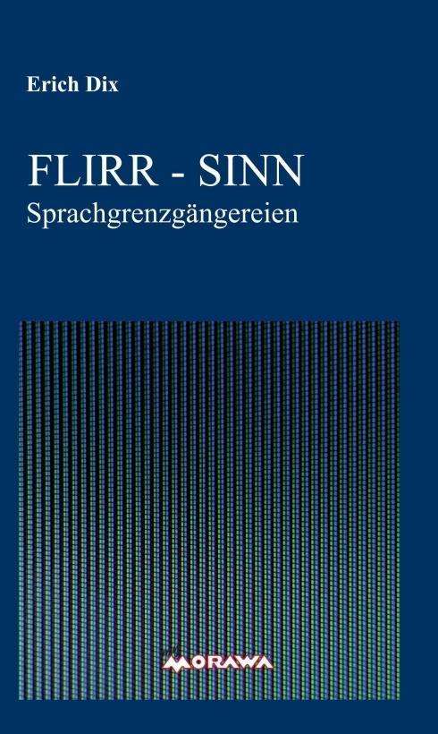 Cover for Dix · Flirr - Sinn (Book)