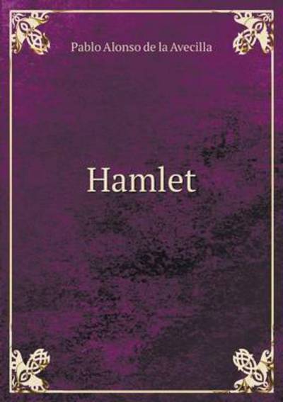 Cover for Pablo Alonso De La Avecilla · Hamlet (Paperback Book) (2015)