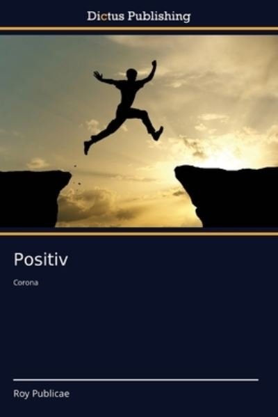 Cover for Publicae · Positiv (Book) (2020)