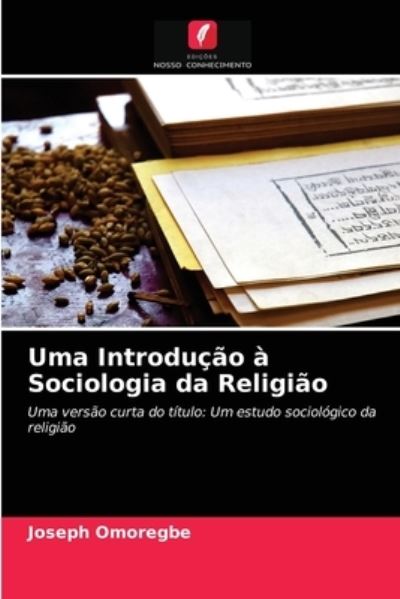 Cover for Joseph Omoregbe · Uma Introducao a Sociologia da Religiao (Paperback Book) (2021)