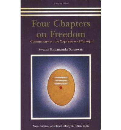 Cover for Swami Satyananda Saraswati · Four Chapters on Freedom: Commentary on the Yoga Sutras of Patanjali (Paperback Bog) (2006)