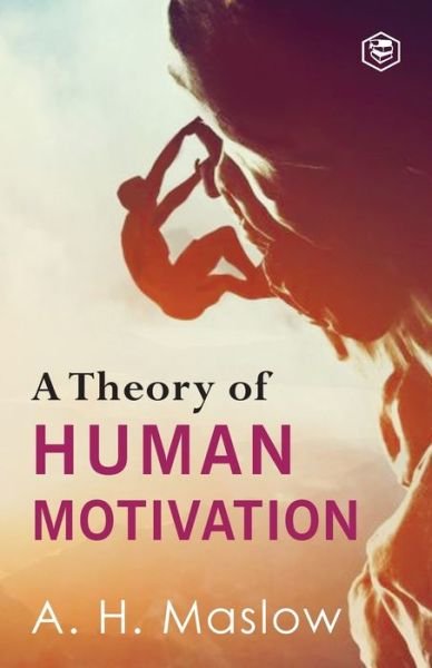 Cover for Abraham H Maslow · A Theory Of Human Motivation (Pocketbok) (2020)
