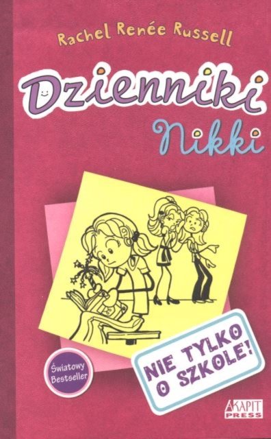 Cover for Rachel Renee Russell · Dzienniki Nikki: Nie tylko o szkole! (Taschenbuch)