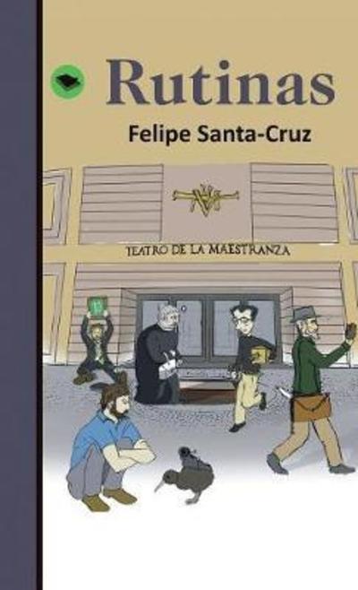 Cover for Felipe Santa-Cruz · Rutinas (Paperback Book) [Revised edition] (2012)