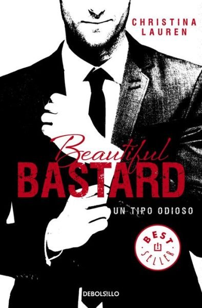 Cover for Christina Lauren · Beautiful Bastard (Book) (2023)