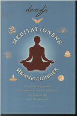 Cover for Davidji · Meditationens hemmeligheder (Sewn Spine Book) [1º edição] (2013)