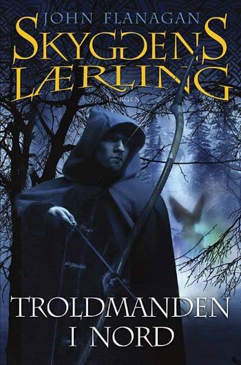 Cover for John Flanagan · Skyggens lærling: Skyggens lærling 5 - Troldmanden i Nord (Hæftet bog) [1. udgave] (2008)