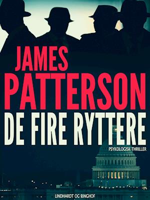 Cover for James Patterson · Alex Cross: De fire ryttere (Sewn Spine Book) [1st edition] (2019)