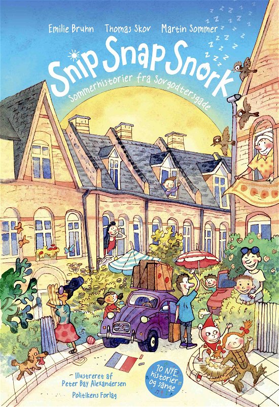 Emilie Bruhn; Thomas Skov · Snip Snap Snork - Sommerhistorier fra Sovgodtersgade (Hardcover bog) [1. udgave] (2024)