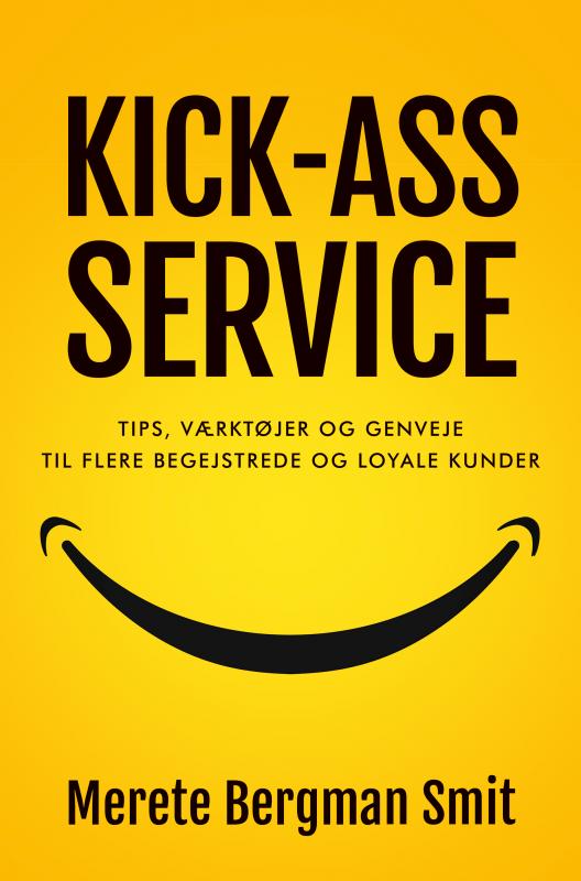 Cover for Merete Bergman  Smit · Kick-ass Service (Paperback Book) (2022)