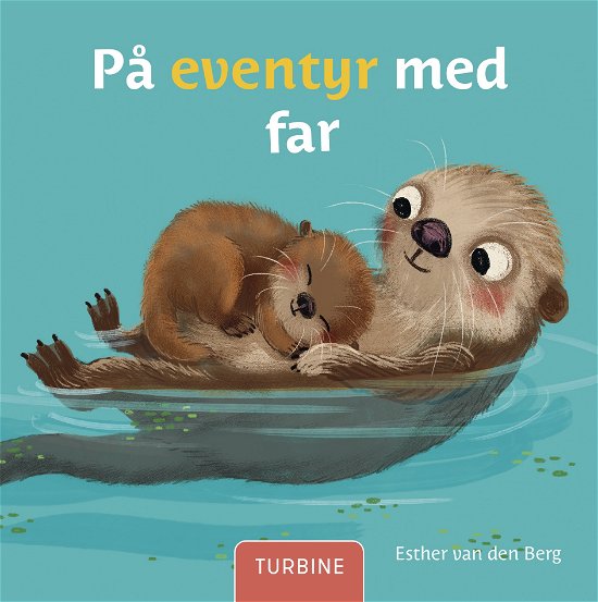 Cover for Esther van den Berg · På eventyr med far (Cardboard Book) [1th edição] (2024)