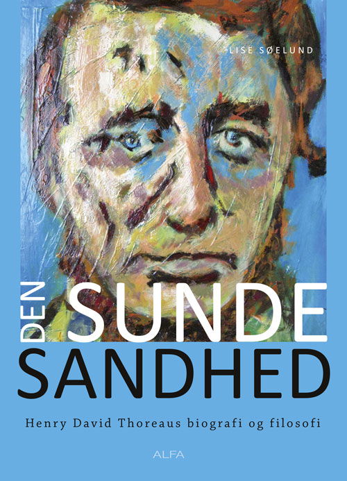 Cover for Lise Søelund · Den sunde sandhed (Sewn Spine Book) [1. wydanie] (2015)