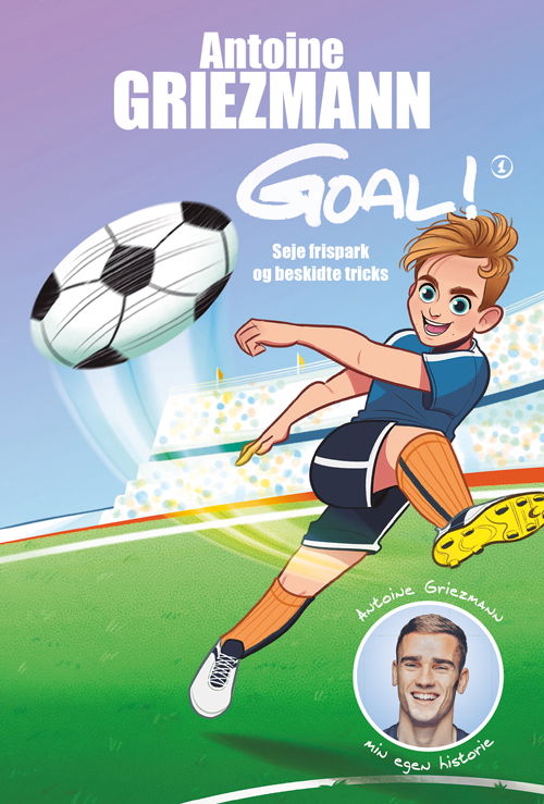 Goal 1 - Antoine Griezmann - Bücher - Klim - 9788772042183 - 15. August 2018