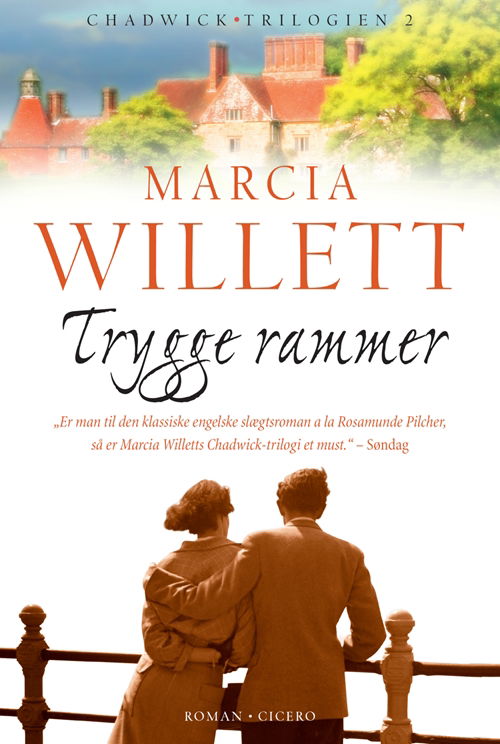 Cover for Marcia Willett · Chadwick-trilogien: Trygge rammer (Sewn Spine Book) [3th edição] (2004)