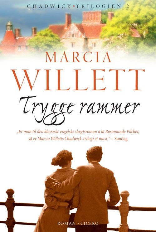 Cover for Marcia Willett · Chadwick-trilogien: Trygge rammer (Taschenbuch) [3. Ausgabe] (2004)