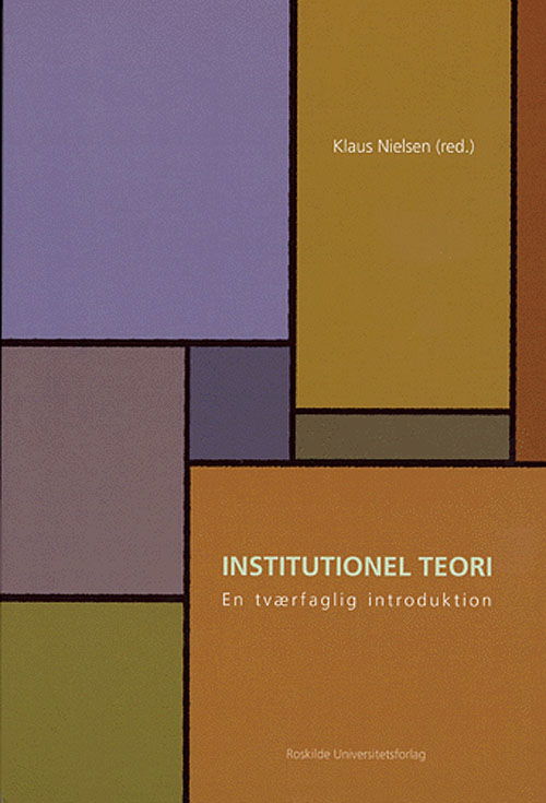 Cover for Institutionel teori (Sewn Spine Book) [2nd edition] (2005)