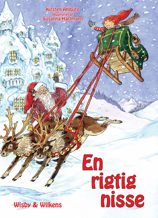 En rigtig nisse - Kirsten Ahlburg - Books - Wisby & Wilkens - 9788792602183 - October 22, 2012