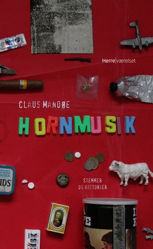 Cover for Claus Mandøe · Hornmusik (Heftet bok) [1. utgave] (2011)
