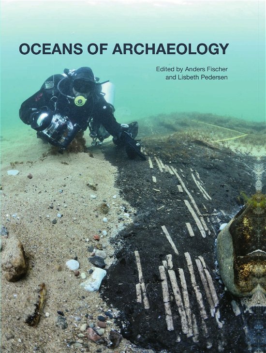 Cover for Fischer Anders · Jysk Arkæologisk Selskabs Skrifter: Oceans of Archaeology (Inbunden Bok) [1:a utgåva] (2018)