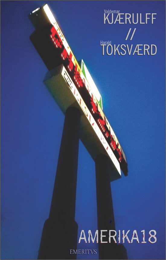 Cover for Valdemar Kjærulff; Harald Toksværd · Amerika18 (Sewn Spine Book) [1th edição] (2018)