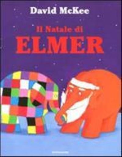 Cover for David McKee · Natale per i bimbi: Il Natale di Elmer (Hardcover bog) (2011)