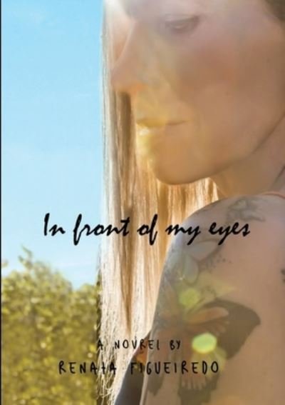 Cover for Renata Figueiredo · Davanti ai miei occhi (Versione Inglese) (Paperback Book) (2018)