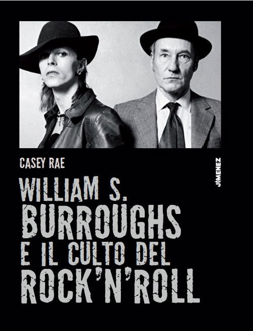 Cover for Rae Casey · William S. Burroughs E Il Culto Del Rock 'N' Roll (Book)