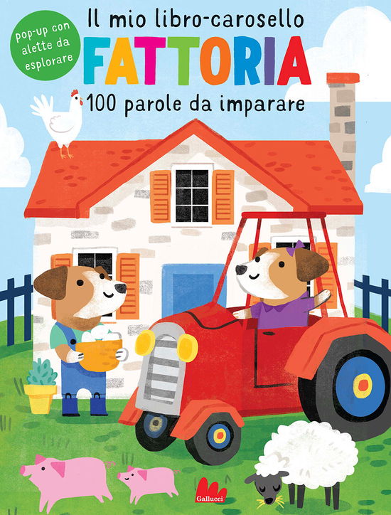 Fattoria. Il Mio Libro-Carosello. 100 Parole Da Imparare. Ediz. A Colori - Anton Poitier - Books -  - 9788836249183 - 