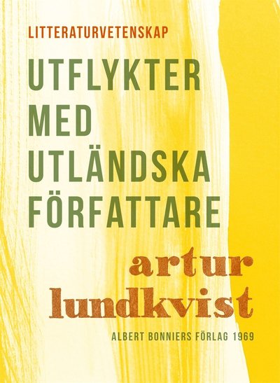 Cover for Artur Lundkvist · Utflykter med utländska författare (ePUB) (2017)