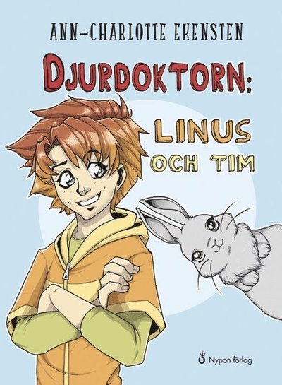 Cover for Ann-Charlotte Ekensten · Djurdoktorn: Linus och Tim (Bound Book) (2016)