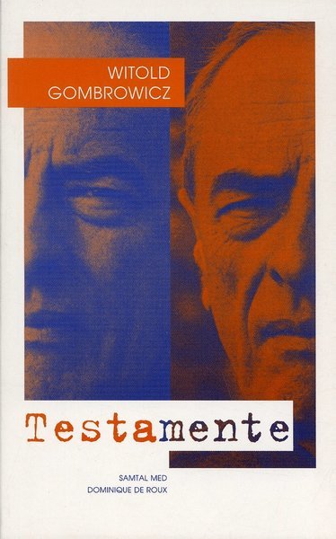 Testamente - Witold Gombrowicz - Bücher - Alfabeta - 9789187894183 - 1. April 2001