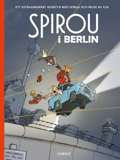 Cover for Flix · Ett extraordinärt äventyr: Spirou i Berlin (Indbundet Bog) (2020)