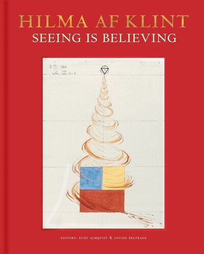 Cover for Hilma af Klint · Hilma af Klint: Seeing is believing (Hardcover Book) (2020)