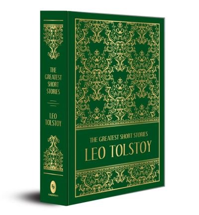 Cover for Leo Tolstoy · Greatest Short Stories of Leo Tolstoy (Bog) [Deluxe Hardbound edition] (2018)