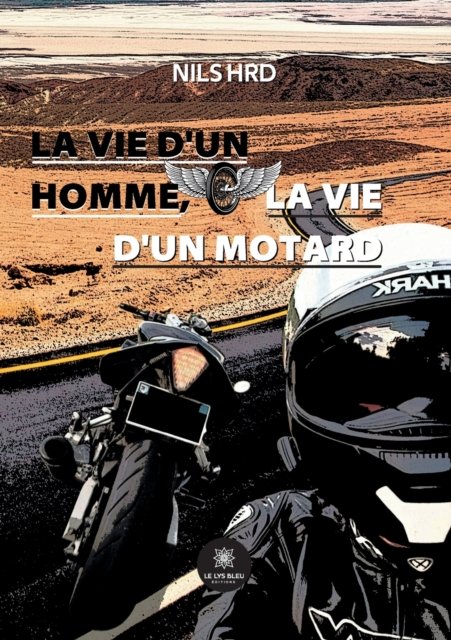 Cover for Hrd Nils · La vie d'un homme, la vie d'un motard (Taschenbuch) (2022)