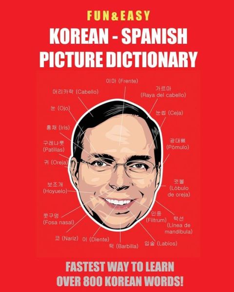 Cover for Fandom Media · Fun &amp; Easy! Korean - Spanish Picture Dictionary: : Fastest Way to Learn Over 800 Korean Words (Pocketbok) (2017)