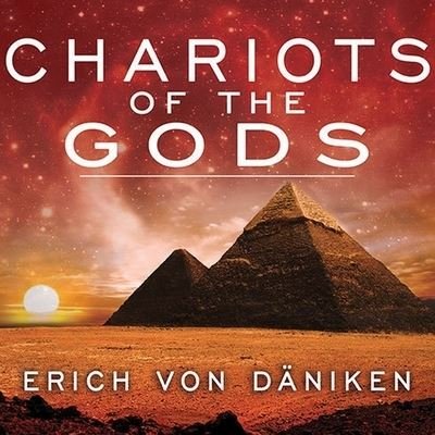 Cover for Erich Von Däniken · Chariots of the Gods (CD) (2011)