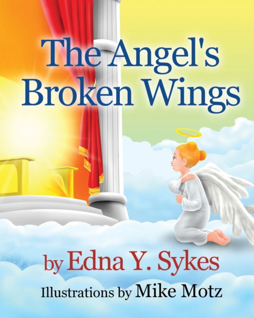 Cover for Edna Y Sykes · The Angel's Broken Wings (Paperback Book) (2021)